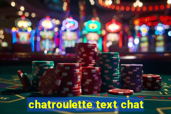 chatroulette text chat